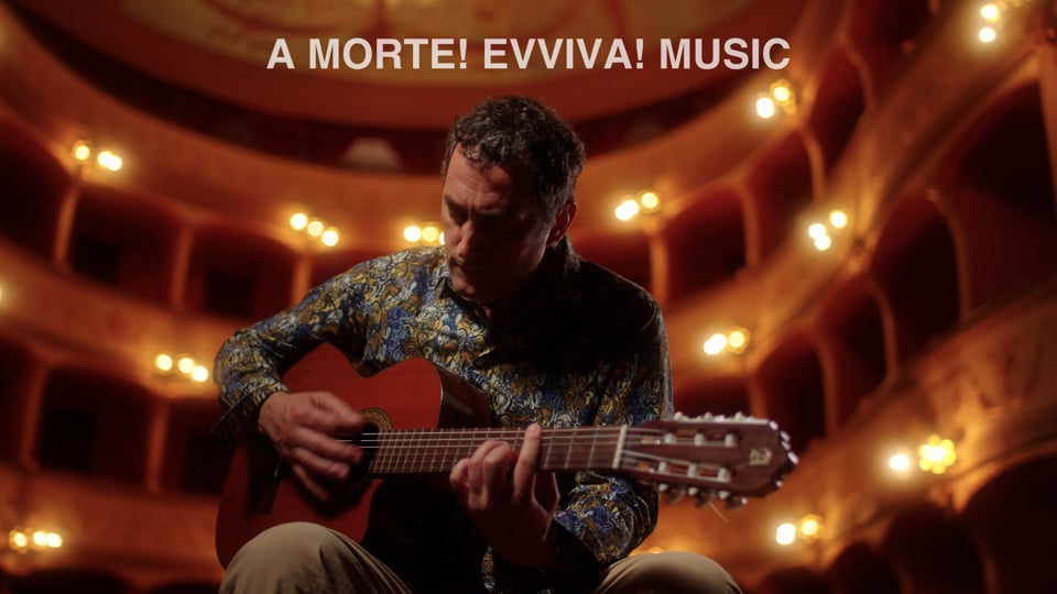 A Morte! Evviva! Music