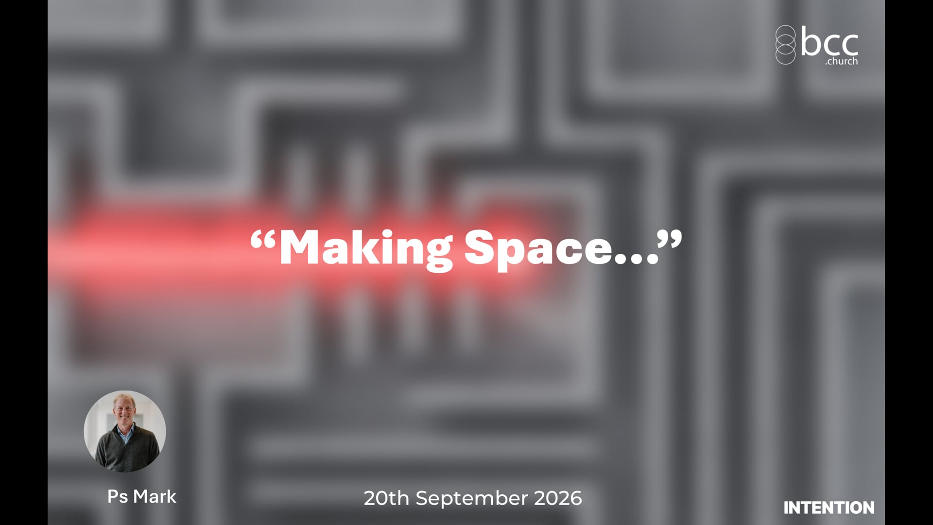 38. Intention - Making Space - 200926