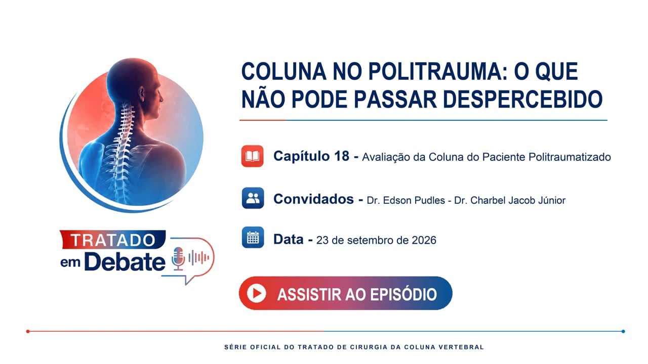Episódio 04 – Avaliação da Coluna do Paciente Politraumatizado
