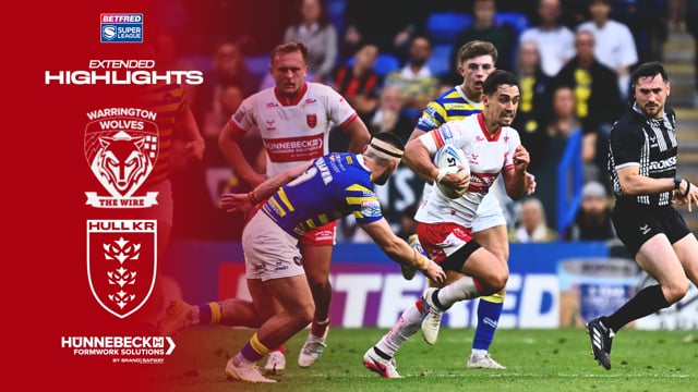 Robins Season Comes to an End - Warrington Wolves 35-12 Hull KR - Super League Play-Off Eliminator Extended Highlights