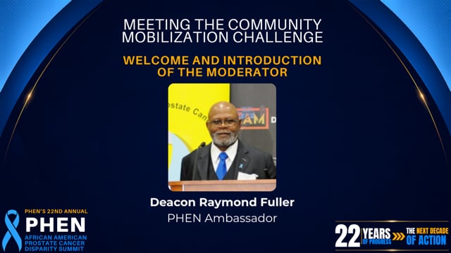 Welcome to PHEN’s 22nd Annual Prostate Cancer Disparity Summit Session 2