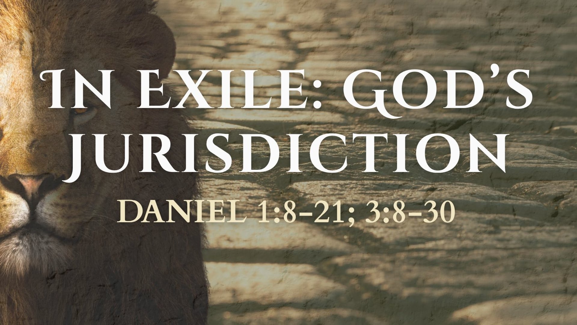 Sept 13, 2026 - In Exile: God's Jurisdiction