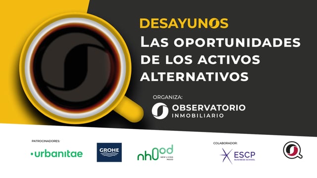 Desayuno Editorial - Las oportunidades de los activos alternativos