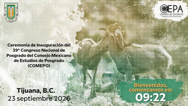 Día 1 del 39 Congreso Nacional de Posgrado del Consejo Mexicano de Estudios de Posgrado (COMEPO)