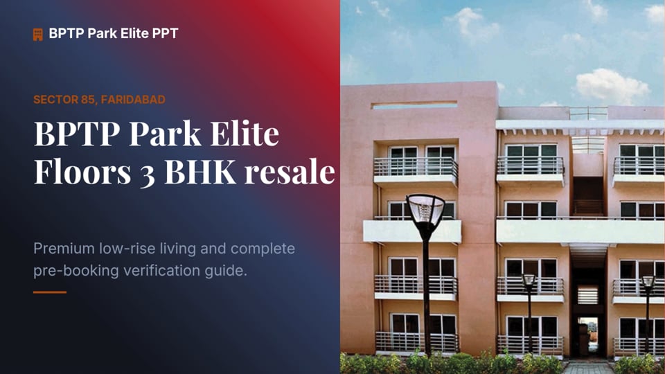 3 BHK Builder Floor for Sale in Sector 85 Faridabad Complete Buyer Guide