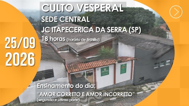 Capa do vídeo do “Culto Vesperal | Sede Central / Johrei Center Itapecerica da Serra (SP) - 25/09/2026”.