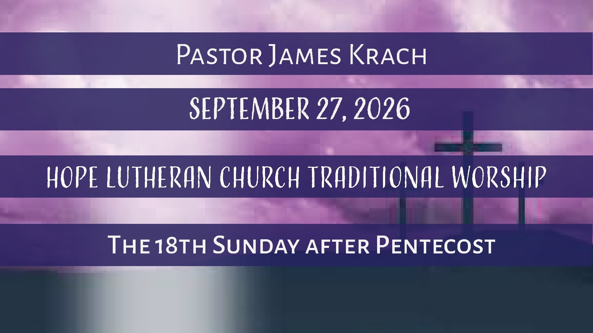 Hope Lutheran Traditional Worship September 27, 2026