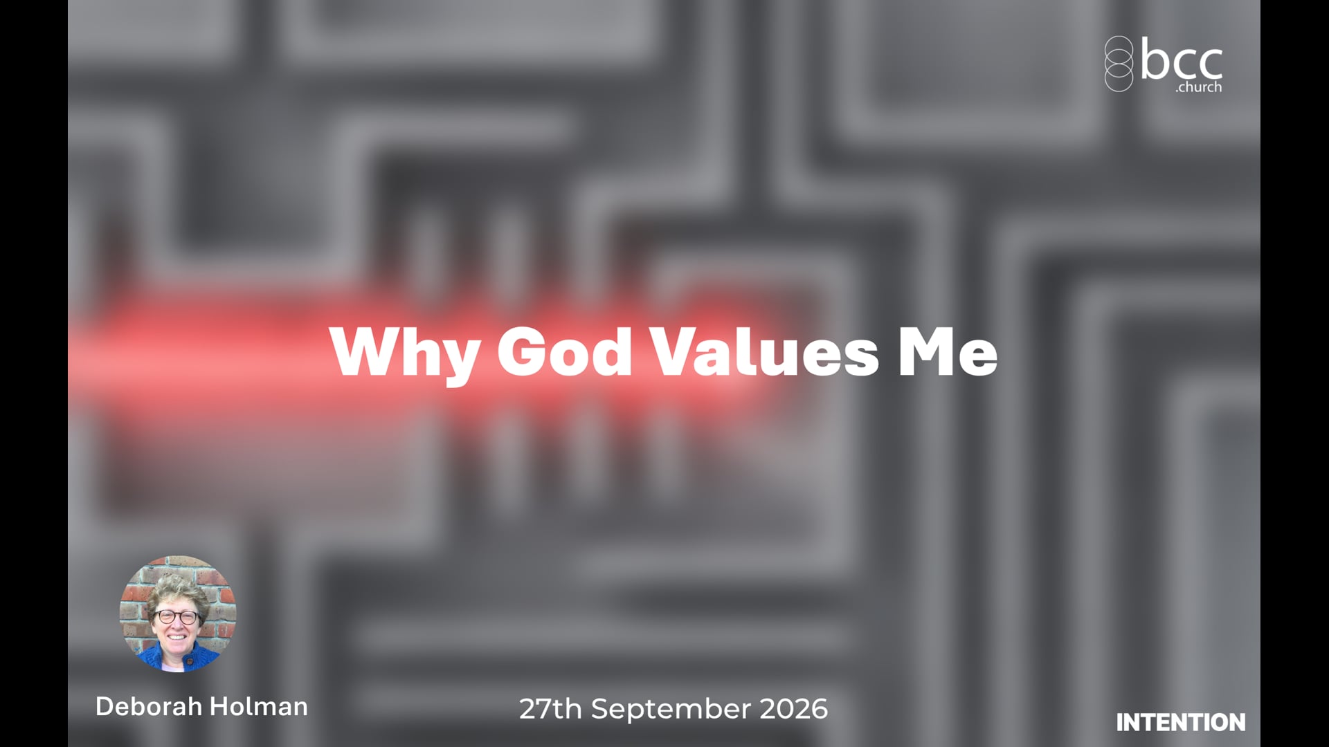 39. Intention - Why God Values Me  - 270926