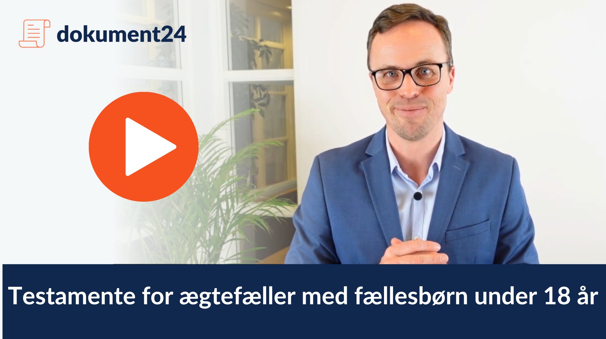 Testamente for ægtefæller med fællesbørn under 18 år