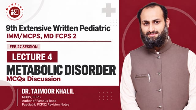 Assessment Metabolic || Past MCQs || Lecture-4 || Dr Taimoor Khalil