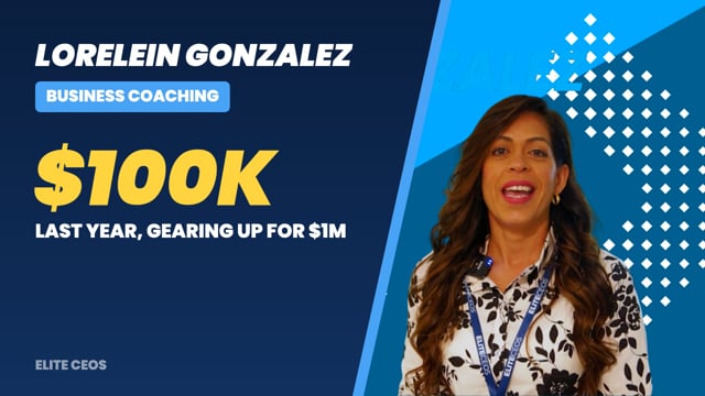 | Elite CEOs Testimonial | Lorelein Gonzalez