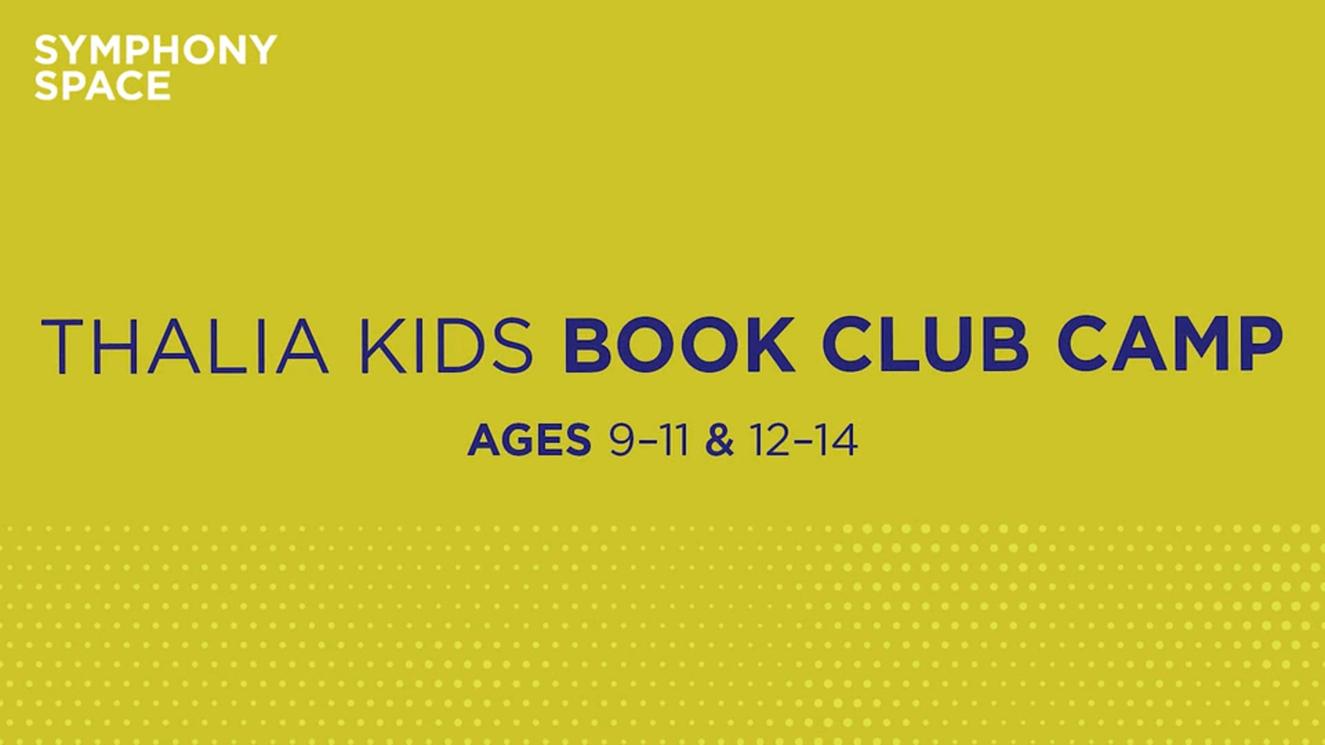 Thalia Kids Book Club Camp at Symphony Space