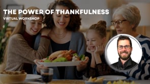The Power of Thankfulness