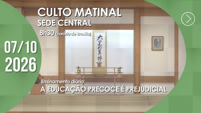 Capa do vídeo do “Culto Matinal | Sede Central - 07/10/2026”.