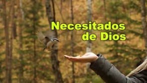 Necesitados de Dios