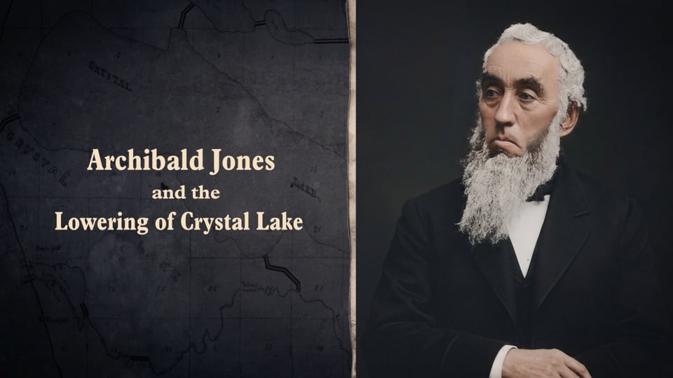 Archibald Jones and the Lowering of Crystal Lake