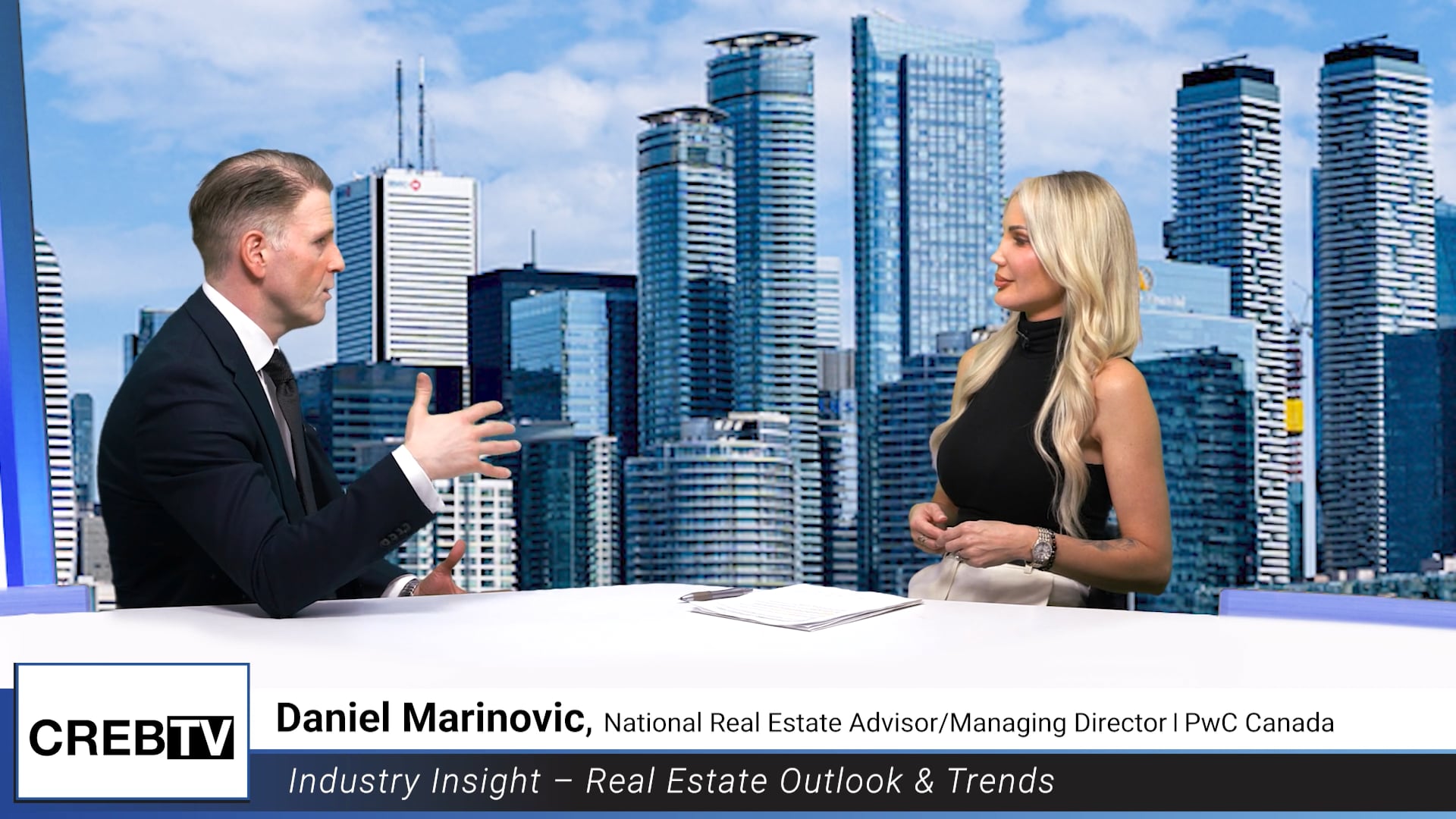 CREBTV S3 E15 with Daniel Marinovic, National Real Estate Advisory/Managing Director at PwC Canada