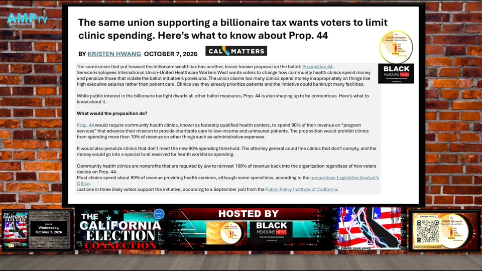AVAILABLE ON DEMAND NOW: (10-7-26) BHN California Election Connection forum finishes the state propositions followed by an analysis of the gubernatorial debate on CNN and other state office candidates