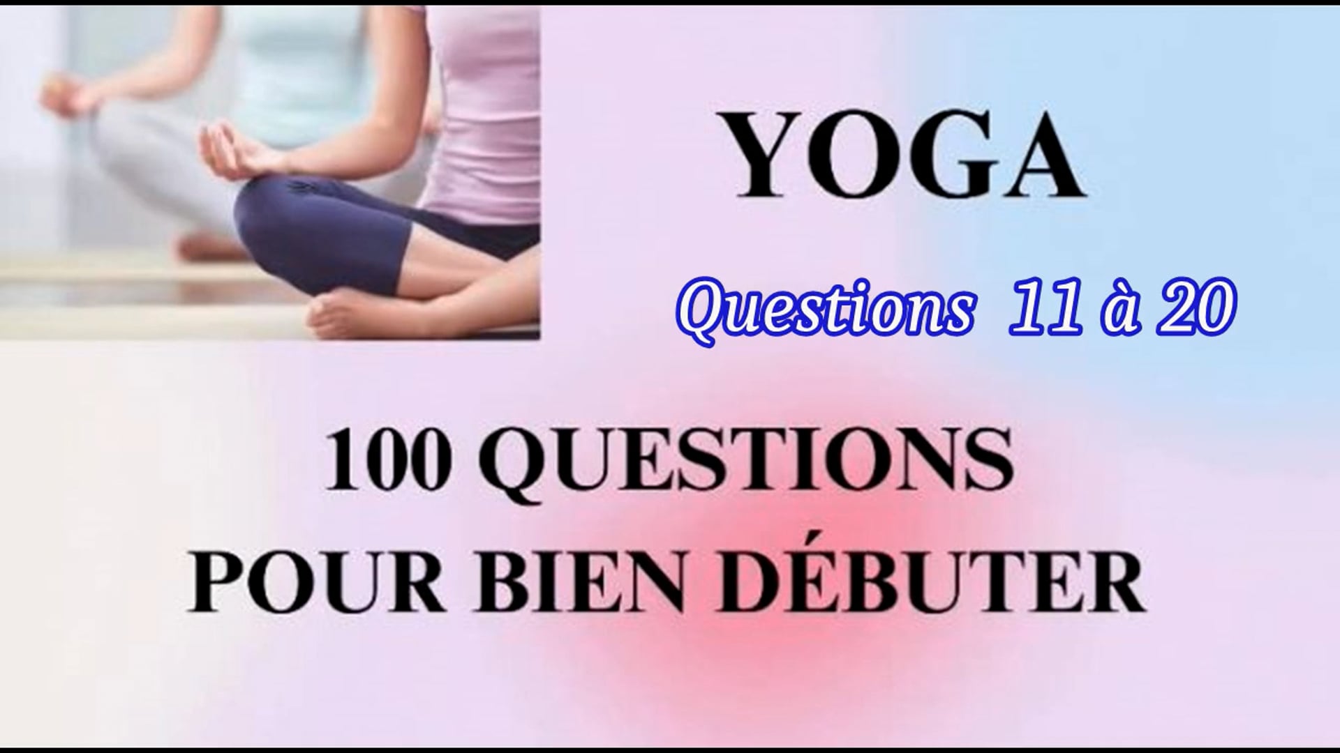 FAQ-Questions 11 à 20