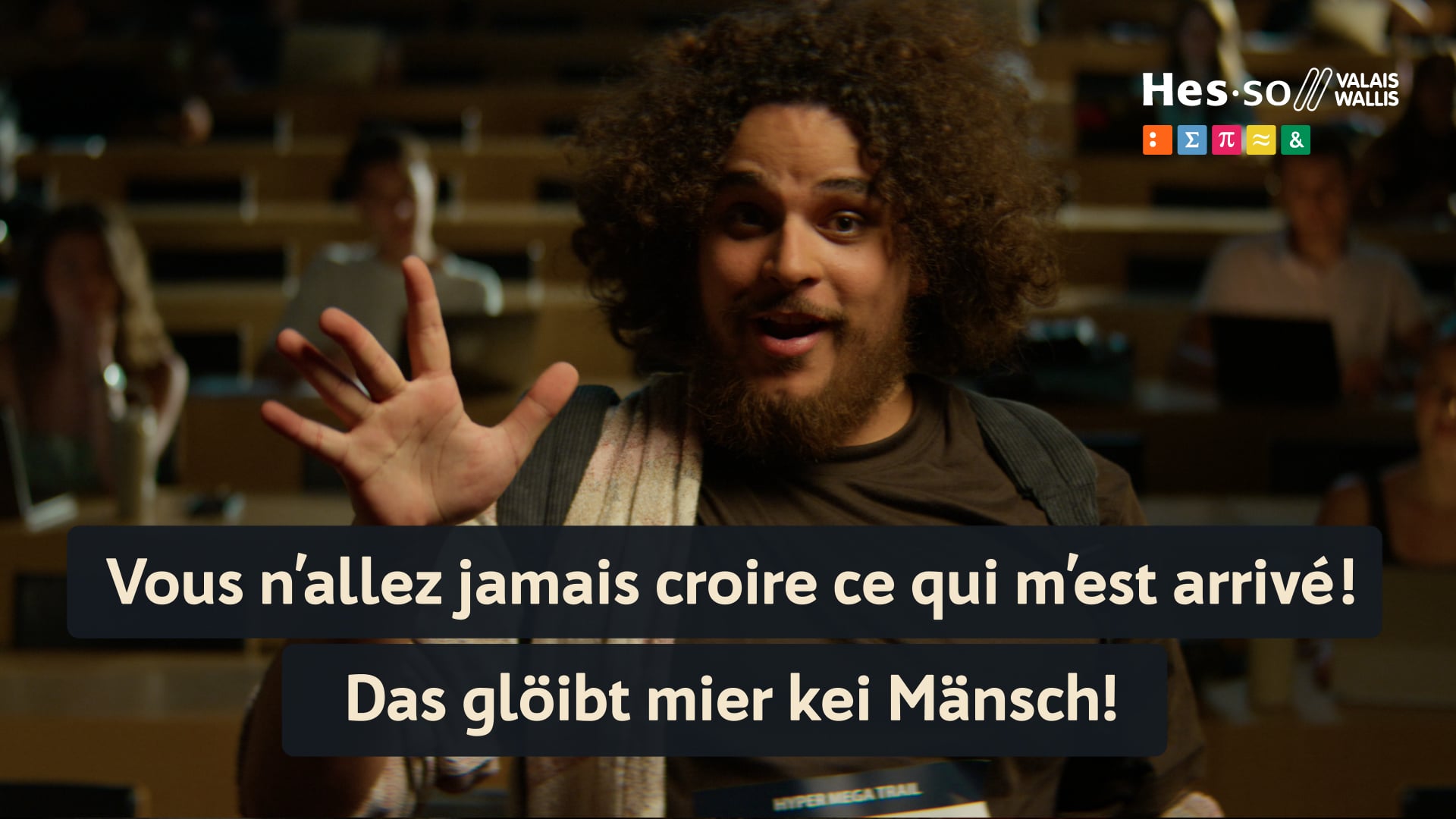 HES-SO - Vous allez jamais croire ce qui m'est arrivé !