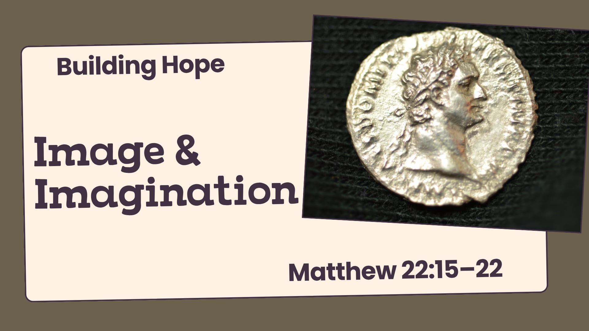 "Image & Imagination" - Sunday Service