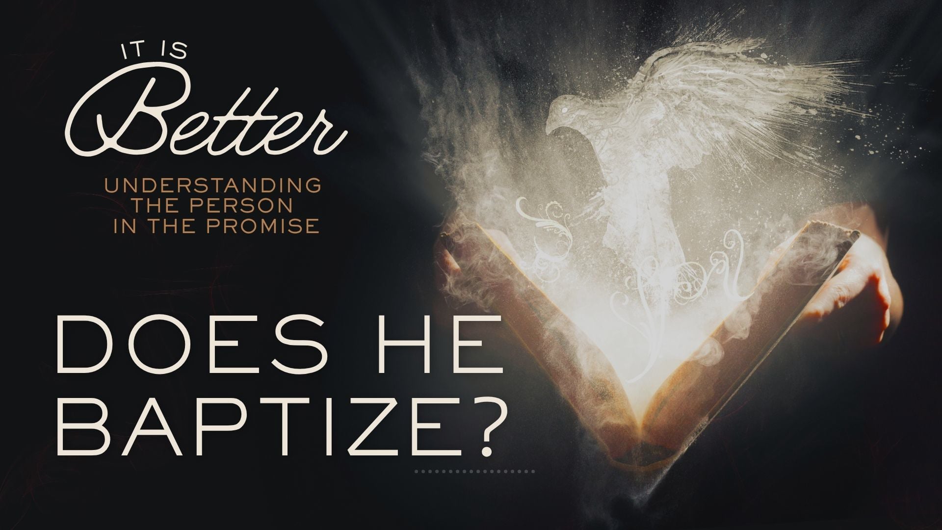10.11.26 - Does He Baptize?