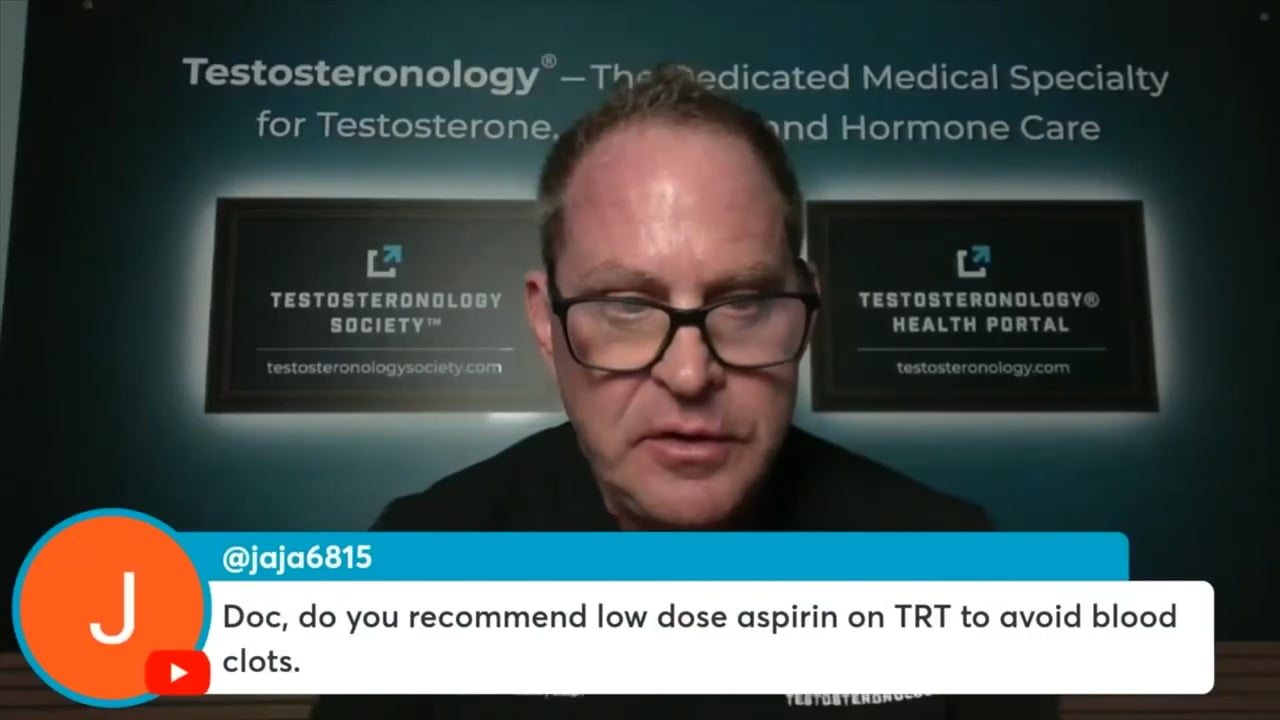 Should Men On TRT Take Aspirin To Prevent Clots?