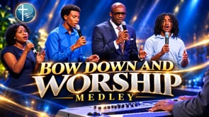 “Bow Down And Worship Medley” (Official LIVE Video)