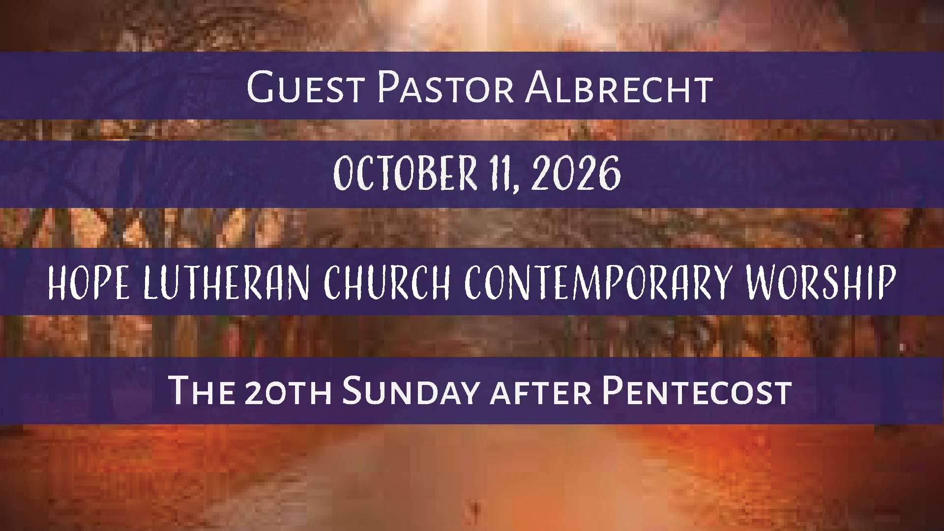 Hope Lutheran Contemporary Worship October 11, 2026
