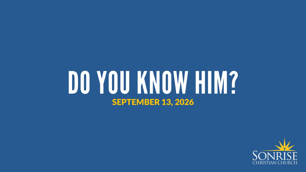 Do you Know Him