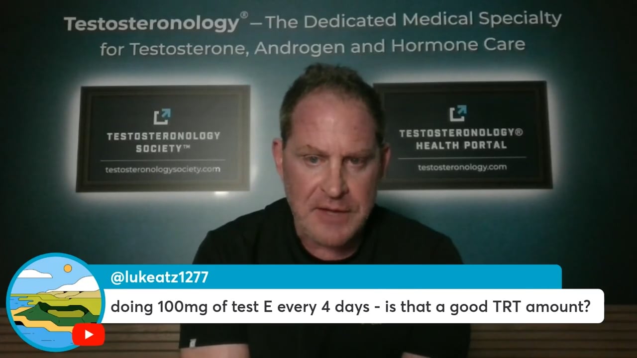 Is 100 mg Of Testosterone Every Four Days Appropriate?