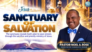 “Sanctuary of Salvation” | Jesus At The Center of Our Community Episode 6