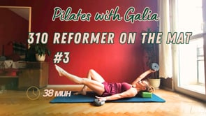 310 Reformer on the Mat 3 - 38 min
