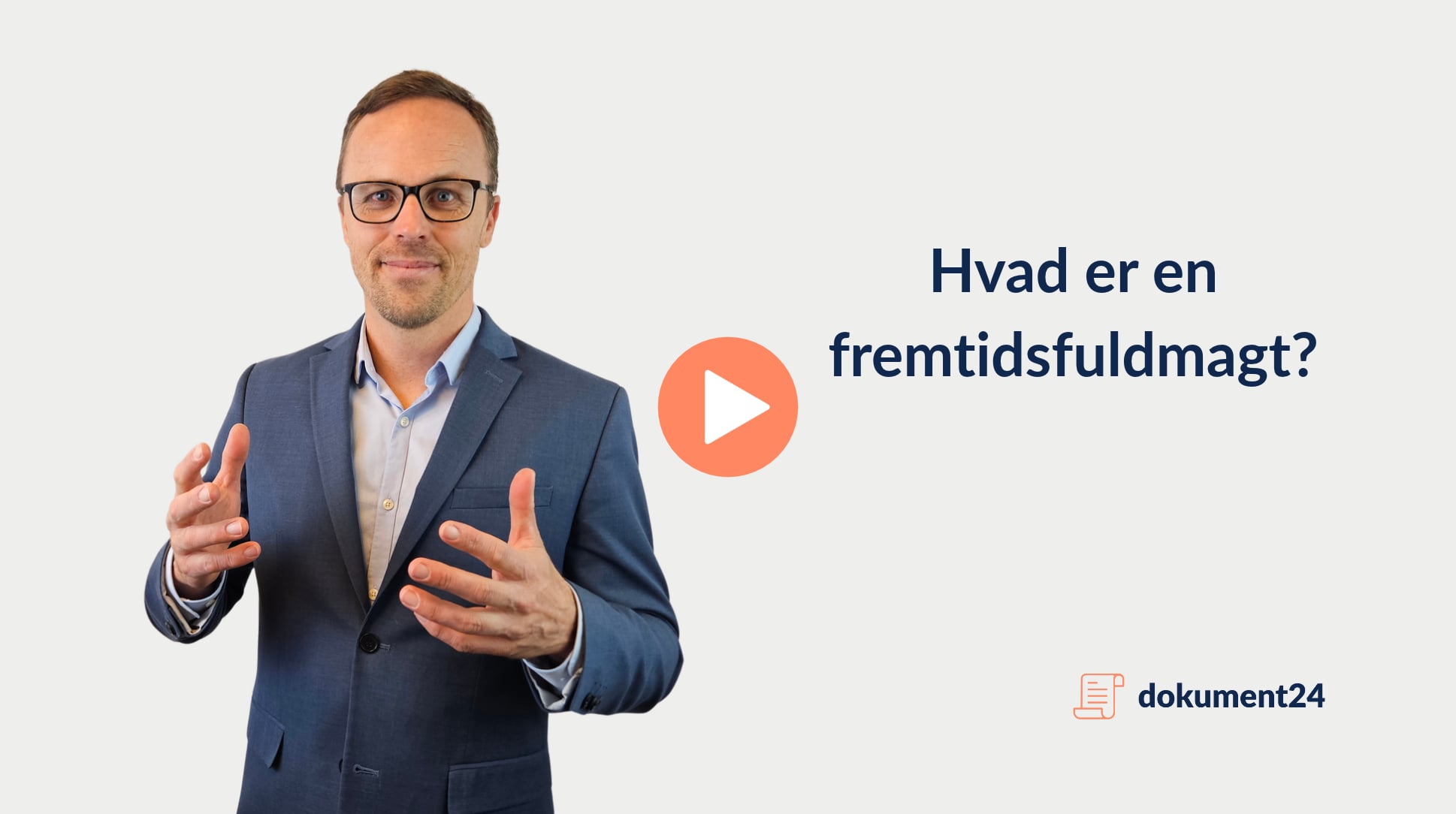 Fremtidsfuldmagt | Hvordan hjælper den dig?