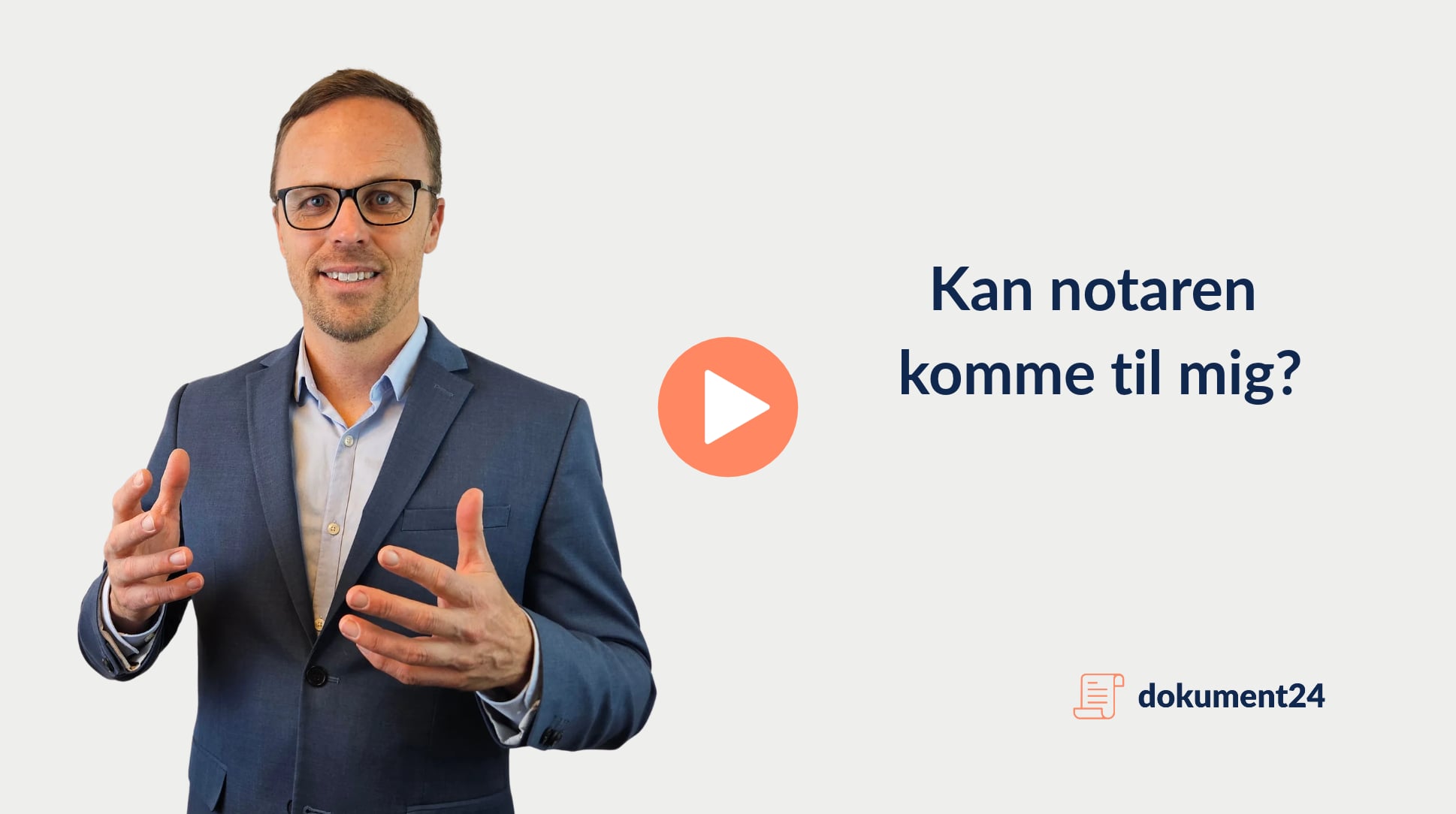 Kan notaren komme til mig?