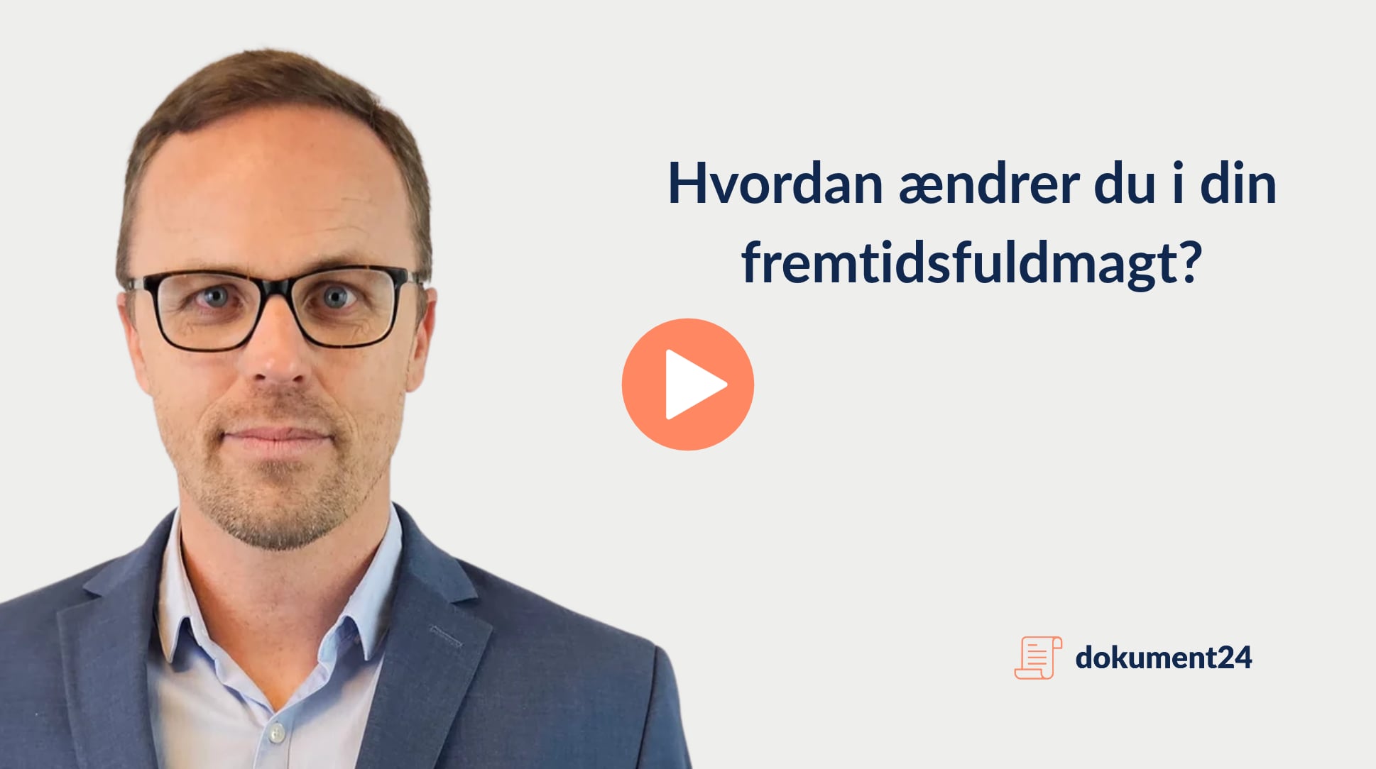 Hvordan ændrer du i din fremtidsfuldmagt?