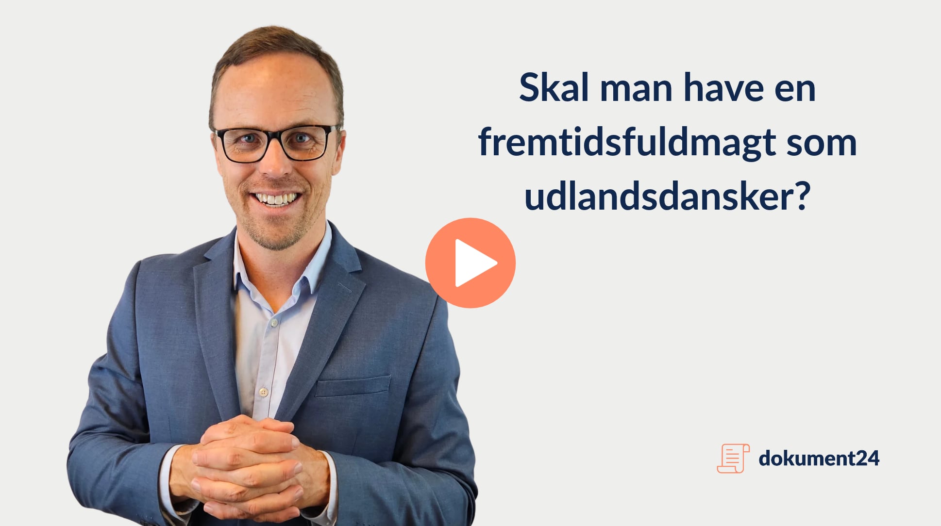 Udenlandsdanskere og fremtidsfuldmagter