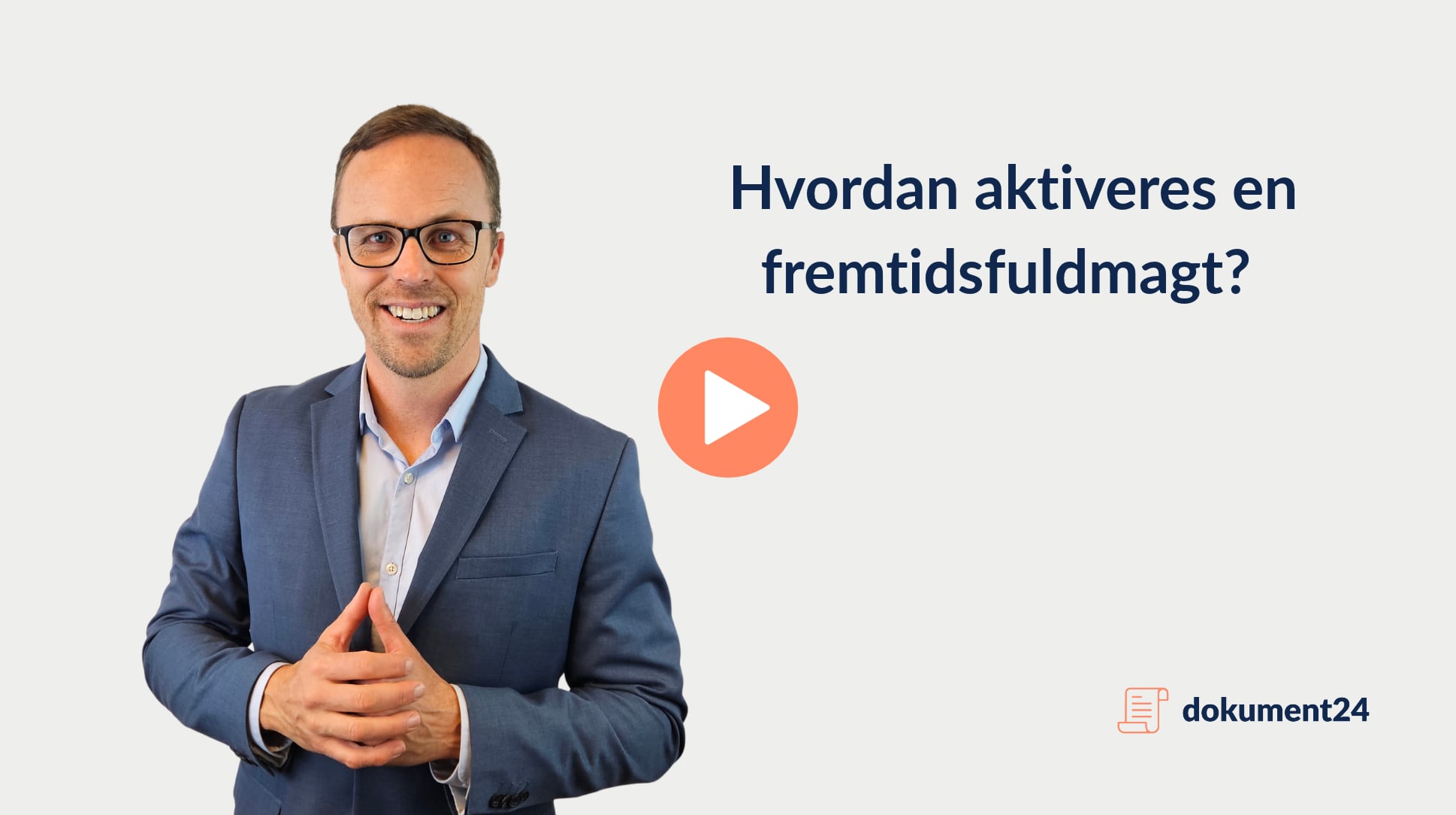 Aktivering af fremtidsfuldmagt