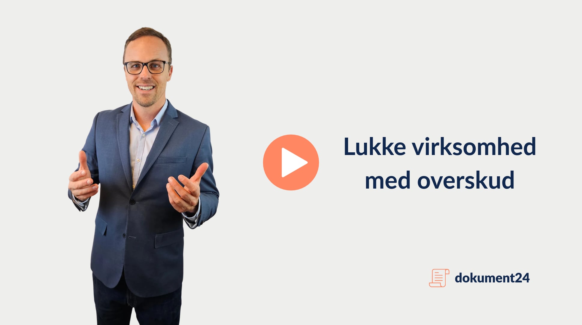 Lukke virksomhed med overskud