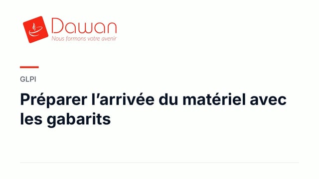 préparer l’arrivée du matériel avec les gabarits