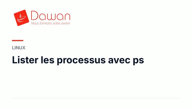 lister les processus avec ps