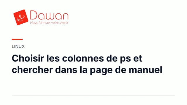 choisir les colonnes de ps et chercher dans la page de manuel