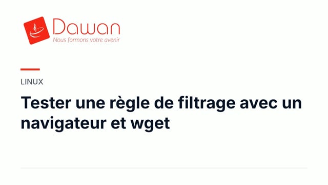 tester une règle de filtrage avec un navigateur et wget