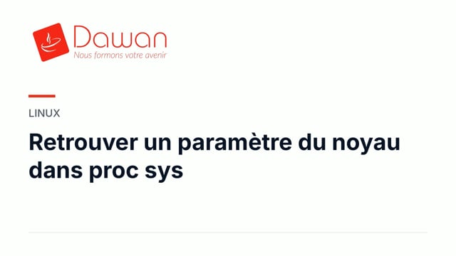 retrouver un paramètre du noyau dans proc sys