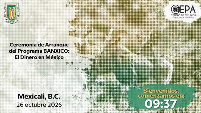 Ceremonia de arranque del programa BANXICO: El dinero en México