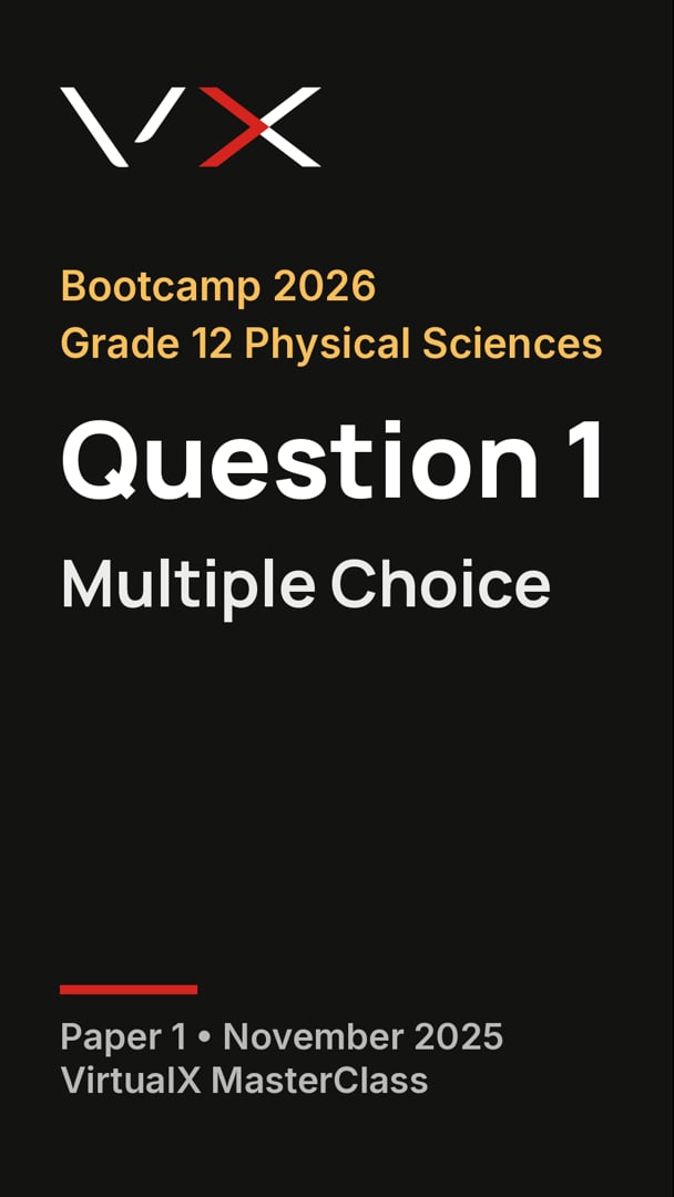 Bootcamp 2026 cover: Grade 12 Physical Sciences, Paper 1, Question 1 — Multiple Choice