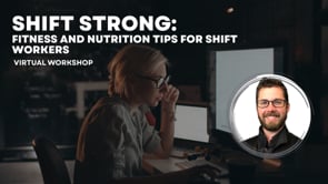 Shift Strong: Fitness and Nutrition Tips for Shift Workers 