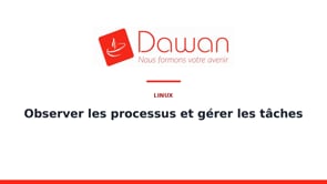 observer les processus et gérer les tâches