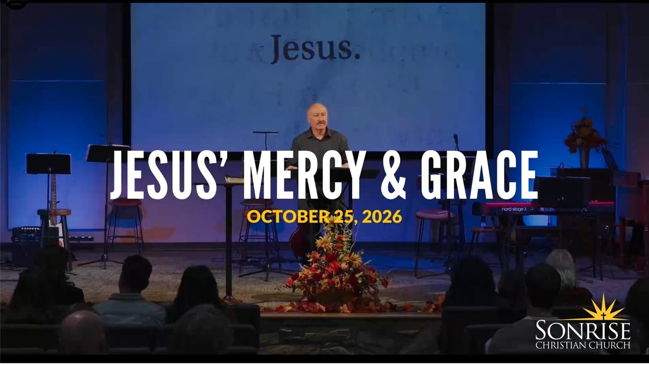 Jesus’ Mercy & Grace