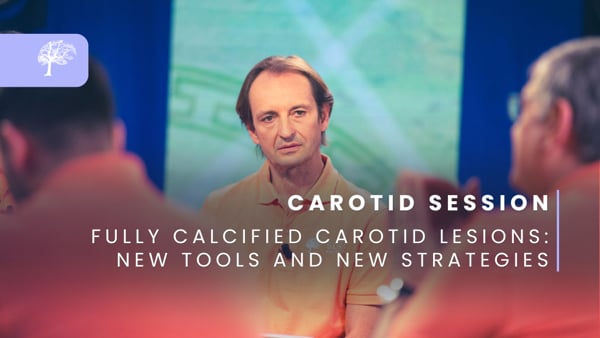 Carotid Session - Fully Calcified Carotid Lesions: New Tools and New Strategies